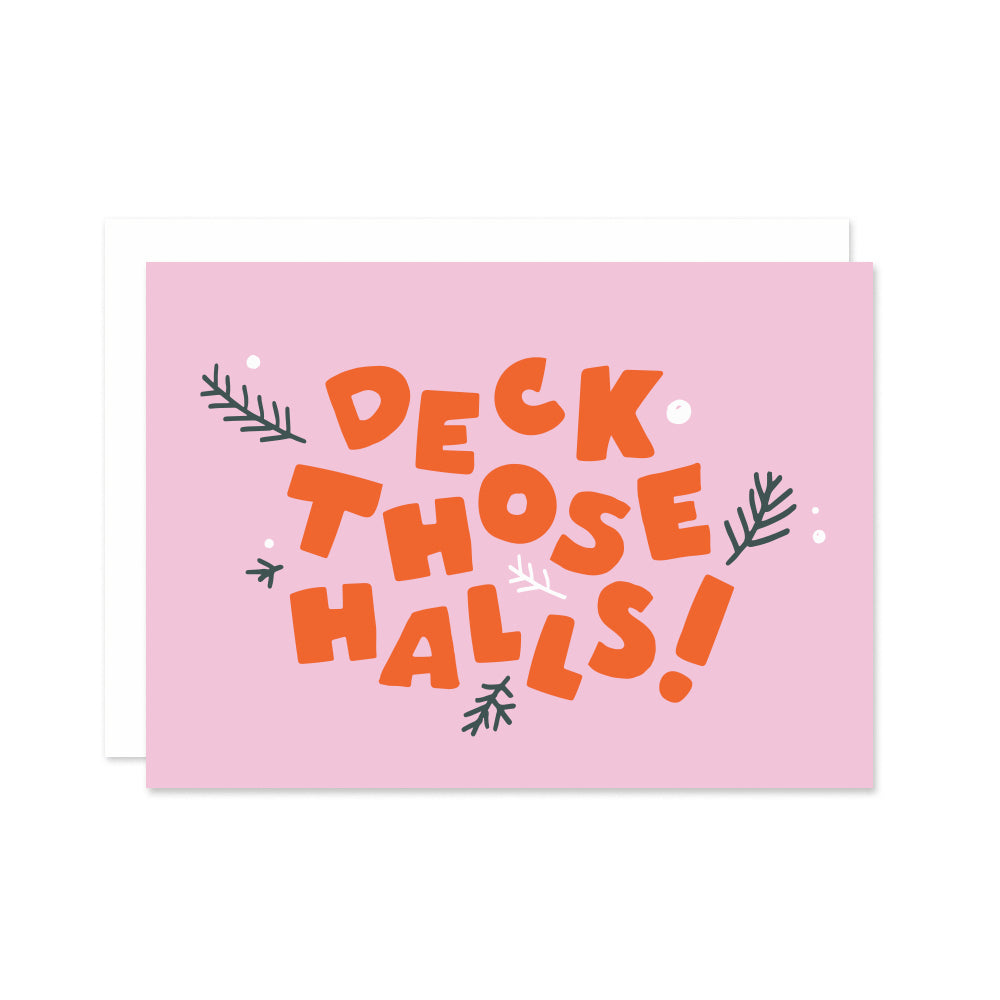 Deck Those Halls Holiday Card