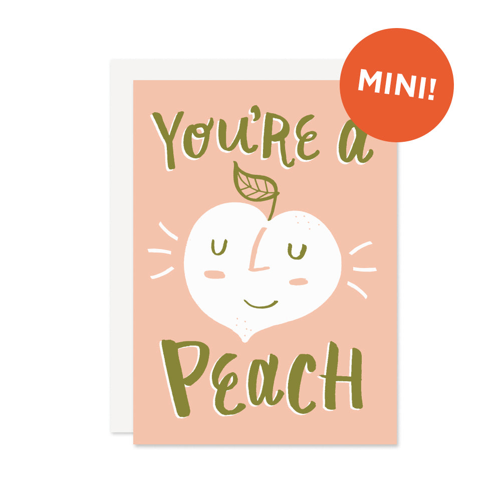 Mini You're a Peach Card