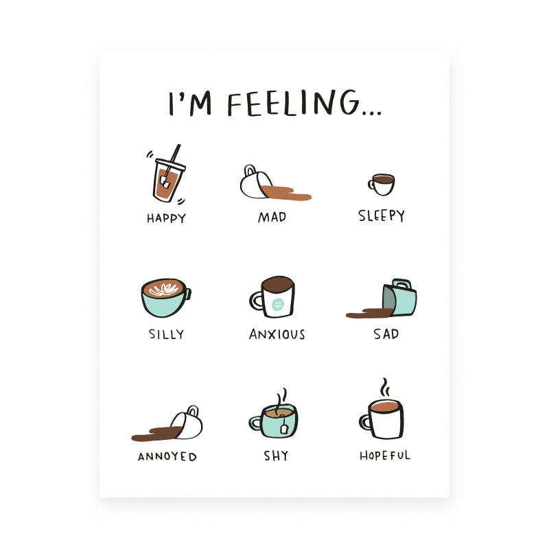 Coffee Feelings 11x14 Print