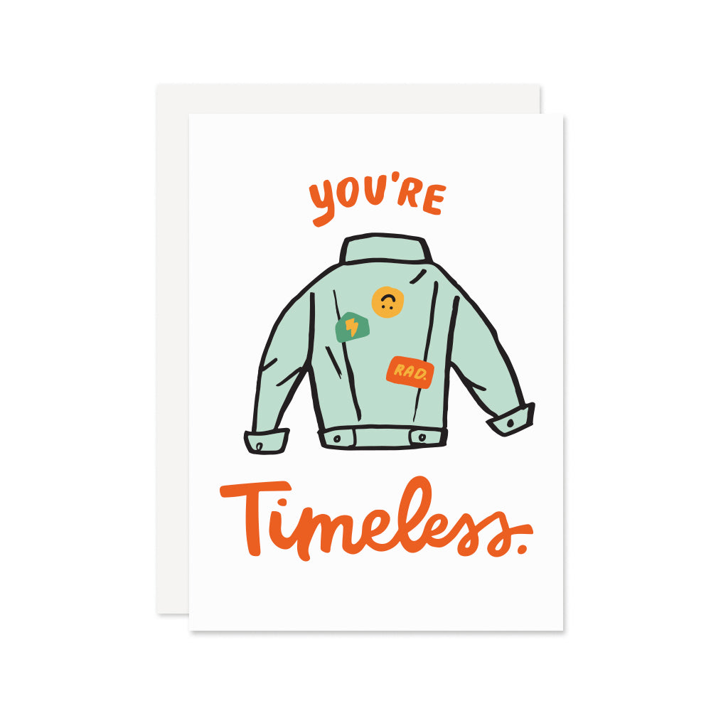 You're Timeless Card